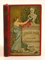 Jókai Mór: Még egy csokrot. Elbeszélések. Nemzeti Kiadás LXIX. kötet. Bp.,1897, Révai, 222+1 p. Kiadó dúsan aranyozott, festett egészvászon-kötés, Leszik-kötés, aranyozott lapélekkel, a gerincén kopott aranyozással,