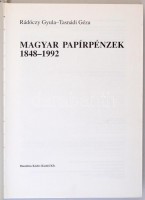 Rádóczy Gyula - Tasnádi Géza: Magyar papírpénzek 1848-1992. Danubius Kódex Kiadói Kft., Budapest, 1992. A borító erősen sérült, a könyv használt állapotban