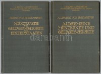 Dr. Ferdinand Friedensburg: Münzkunde und Geldgeschichte der Einzelstaaten - Des Mittelalters und der Neueren Zeit I-II. München-Berlin, R. Oldenburg, 1926.
