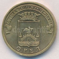 Oroszország 2011. 10R sárgaréz-acél 'Oryol város' T:1-,2Russia 2011. 10 Rubles Brass-Steel 'Oryol' C:AU,XF