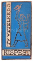 DN 'TV Vetélkedő - Kispest' zománcozott fém jelvény (15x28mm) T:2