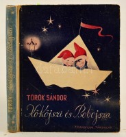 Török Sándor: Kököjszi és Bobojsza. Bp., Franklin. Kiadói félvászon kötés, gerincnél félig levált, előzéklap, címlap kijár, beragasztott fotókkal, egyébként jó állapotban.