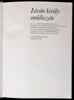 István király emlékezete. Bp., 1988, Európa. Kiadói egészvászon-kötés, kiadói papír védőborítóban.
