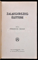 Pörneczi József: Zalaegerszeg élettere. Zalaegerszeg, 1941. Szerzői. Kiadói papírborítékban, jó  állapotban. 205p + III.