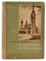 Csemegi József: A budavári főtemplom középkori építéstörténete. Magyar Műemlékek. Bp., 1955, Képzőművészeti Alap Kiadóvállalata. Fekete-fehér fotókkal, ábrákkal illusztrálva. Német nyelvű rezümével. Kiadói félvászon