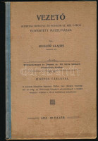 Kugler Alajos: Vezető Sopronvármegye és Sopron sz. kir. város egyesített muzeumában. Kiadja: Sopronvármegye és Sopron sz. kir város régészeti társulata. Sopron,(1904),Röttig Gusztáv, 59 p.+XVII t. Kiadói félvászon-kötés.