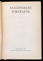 Salgótarján története. Szerk.: Szabó Béla. Salgótarján, 1972. Vászonkötésben, papír védőborítóval, jó állapotban.