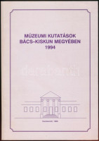 Múzeumi kutatások Bács-Kiskun megyében. 1994. Szerk.: Székelyné Kőrösi Ilona. Kecskemét, 1995, Bács-Kiskun Megyei Önkormányízat Múzeumainak Igazgatóság. Kiadói papírkötés. Megjelent 500 példány.