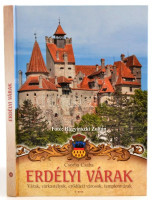 Csorba Csaba:Erdélyi várak - Várak, várkastélyok, erődített városok, templomvárak. Bp., 2012.Tóth Könyvkereskedés. Kiadói kartonálásban