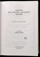 Magyar helységnév-azonosító szótár. Szerk.: Lelkes György. Bp., 1992, Balassi Kiadó. Kiadói egészvászon-kötés, papír védőborítóval jó állapotban.