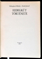 Hidegkuti Mihály-Hudi József: Hidegkút története. Veszprém Megyei Levéltár Kiadványai 5. Veszprém, 1987, Veszprém Megyei Levéltár. Kiadói kartonált papírkötés. Megjelent 3500 példányban.