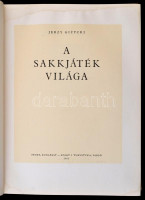 Jerzy Gizycki: A sakkjáték világa. Bp. - Varsó, 1962, Sport (Sport i Turystyka). Gazdag képanyaggal. Kiadói, festett egészászon kötésben, foltos.