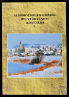 Alsómocsolád község helytörténeti adattára I. kötet. (Nyelvjárási-néprajzi beszédfelvételek, néprajzi és dialektológiai tanulmányok.) Szerk.: Pesti János. Alsómocsolád, 1999, Alsómocsolád Község Önkormányzata, (Sümegi