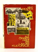 Bíró Friderika: Az Őrség ház- és lakás kultúrája a 18. század végétől napjainkig. 1972. Szombathely, 1975, Vas Megye Tanácsa Művelődési Osztálya. Megjelent 1000 példányban. Kiadói egészvászon-kötés, kiadói kissé