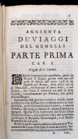 Giovanni Francesco Gemelli Careri: Giro Del Mondo Del Dottor D. Gio. Francesco Gemelli Careri. Tomo Nono cioé Aggiunta a Viaggi di Europa ove si contiene Spezialmente Il viaggio della Maestá di Carlo III. de Vienna a Barcellona, e quanto e