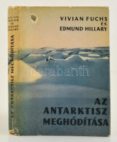 Vivian Fuchs-Edmund Hillary: Az Antarktisz meghódítása. A Brit Nemzetközösség 1955-1958. évi délsarki expedíciója. Bp.,1962, Gondolat. Kiadói félvászon-kötés, kiadói szakadozott papír védőborítóban.