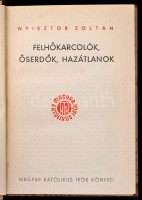 Nyisztor Zoltán: Felhőkarcolók, őserdők,hazátlanok. Magyar Katolikus Írók Könyvei. Bp., é.n., Magyar Katolikus Írók Könyvei, (Pallas-ny.) Fekete-fehér fotókkal. Kiadói aranyozott egészvászon-kötés, kissé kopott gerinccel,