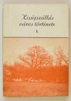 Kisújszállás város története I. Kisújszállás 1986.  202p. + 8 (részben kihajtható) térkép.