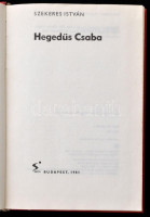 Szekeres István: Hegedűs Csaba. Bp., 1981, Sport. Kiadói kartonált papírkötés.