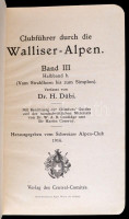 Clubführer durch die Walliser-Alpen. 3/b köt.: Vom Strahlhorn bis zum Simplon. Összeáll.: Dübi, H[einrich]. Zürich, 1916, Verlag des Central-Comités. Átnézeti térképekkel. Kicsit kopott vászonkötésben, egyébként jó állapotban.
