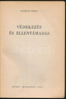 Flórián Tibor: Védekezés és ellentámadás. Sakkozók kiskönyvtára. Bp., 1965, Sport. Számos szövegközti ábrával illusztrálva. Kiadói papírkötés.