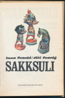 Inna Veslá- Jirí Vesely: Sakksuli. Fordította Ozsvald Árpád. Illusztrálta Karel Franta. Bp.-Pozsony, 1984, Móra-Madách. Kiadói kartonált papírkötés.