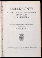 Emlékkönyv a Székely Nemzeti Múzeum ötvenéves jubileumára. Szerk.: Csutak Vilmos. Sepsiszentgyörgy, 1929, Székely Nemzeti Múzeum,(Kolozsvár, Minerva-ny.), 780+4 p.+6 t. (Közte egy kihajtható térképpel.) Szövegközti