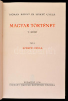 Hóman Bálint-Szekfű Gyula: Magyar történet. I-V. kötet. Bp., 1935-1939, Kir. Magyar Egyetemi Nyomda. Kiadói félbőr-kötésben, szép állapotban