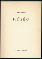 Fenyő László: Hűség. Bp., (1939),Szerzői kiadás,(Officina-ny.),59+3 p. Átkötött egészvászon-kötés, a 9. oldalon szerzői szövegjavítással, jó állapotban.
