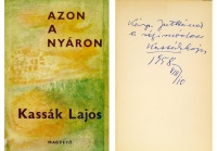 KASSÁK Lajos: Azon a nyáron – Hídépítők. Dedikált.
