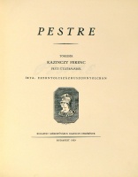KAZINCZY Ferenc: Pestre. Töredék - - pesti útleírásából. Írta: ezernyolcszázhuszonnyolcban. (Sajtó alá rend. és gondozta Rexa Dezső.)