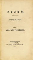 EÖTVÖS József, báró: Boszú. Szomorújáték. Írta - -. Első kiad.