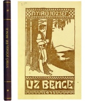 NYIRŐ József: Uz Bence. Első kiad.