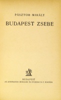 PÁSZTOR Mihály: Budapest zsebe.