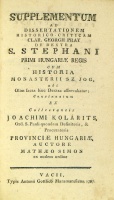 SIMON [Máté], Mattheus: Supplementum ad dissertationem historico-criticam clar. Georgii Pray de dextra S. Stephani...