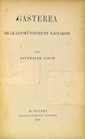 DITTMAYER Andor: Gasterea. Szakácsművészeti lexikon.