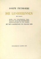 PRUDHOMME, Joseph: Die Lesbierinnen. Ein Dialog. Erste und vollständige Übertragungnach der französischen Originalausgabe von Paul Marein [d.i. Paul Wertheimer]. Mit neun Radierungen von Felicien Rops.