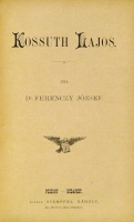 FERENCZY József: Kossuth Lajos.
