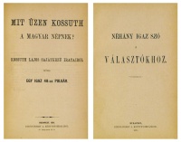 [KOSSUTH Lajos]: Mit üzen Kossuth a magyar népnek? Kossuth Lajos sajátkezű irataiból közli egy igaz 48-as polgár.