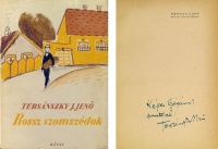 TERSÁNSZKY J.(ózsi) Jenő: Rossz szomszédok. Regény. Első kiad. Dedikált.