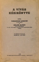 TOMANÓCZY Gusztáv - GELLÉR Alfréd: A vívás kézikönyve.