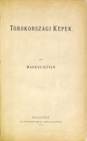 MÁRKUS István: Törökországi képek.