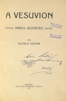 VOJNICH Oszkár: A Vesuvion. Napló-jegyzetek. Dedikált.