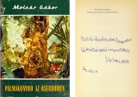 MOLNÁR Gábor: Pálmakunyhó az őserdőben. Dedikált.