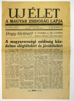 Uj élet a magyar zsidóság lapja. 1. évf. 5. sz. 1945. dec. 11. (Felelős szerk. Rooz Rezső.)