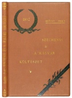 BEÖTHY Zsolt: Széchenyi és a magyar költészet. A Magyar Tudományos Akadémia 1893. január 15-én tartott Széchenyi ünnepére irta - -.