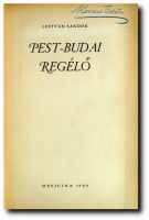 Budapest.: Lestyán Sándor: Pest-budai regélő.