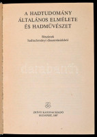A hadtudomány általános elmélete és hadművészet. Szerk.: Kocsis Bernát. Bp.,1987, Zrínyi. Kiadói egészvászon-kötés, jó állapotban. Megjelent 1500 példányban. A könyv a Magyar Néphadseregben belső használatra lett kiadva.