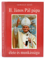 Gergely Jenő: II. János Pál pápa élete és munkássága. Bp.,1991, Közgazdasági és Jogi. Kiadói kartonált papírkötés. A szerző által Szántó Konrád (1920-1999) egyháztörténész részére dedikált.