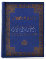 Vörösmarty Album. Műmellékletek nélküli, népszerű kiadás. Bp.,1909, Wodianer F. és Fiai. A lapok tetején szecessziós könyvillusztrációkkal. Kiadói aranyozott egészvászon-kötés, Gottermayer-kötés, kissé kopottas aranyozással,